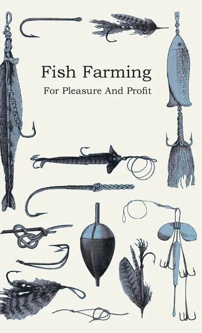 Fish Farming - For Pleasure and Profit - stevensbooks