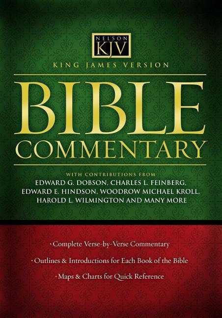 King James Version Bible Commentary: A Complete Verse-By-Verse Commentary with Outlines, Book Introductions, Maps, and Charts - stevensbooks