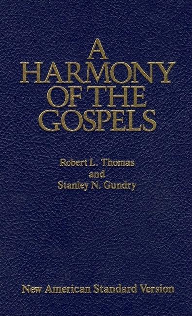 Harmony of the Gospels: New American Standard Edition - stevensbooks