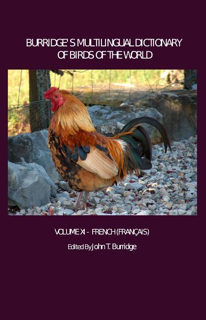 Burridge's Multilingual Dictionary of Birds of the World: Volume XI French (Francais) - stevensbooks