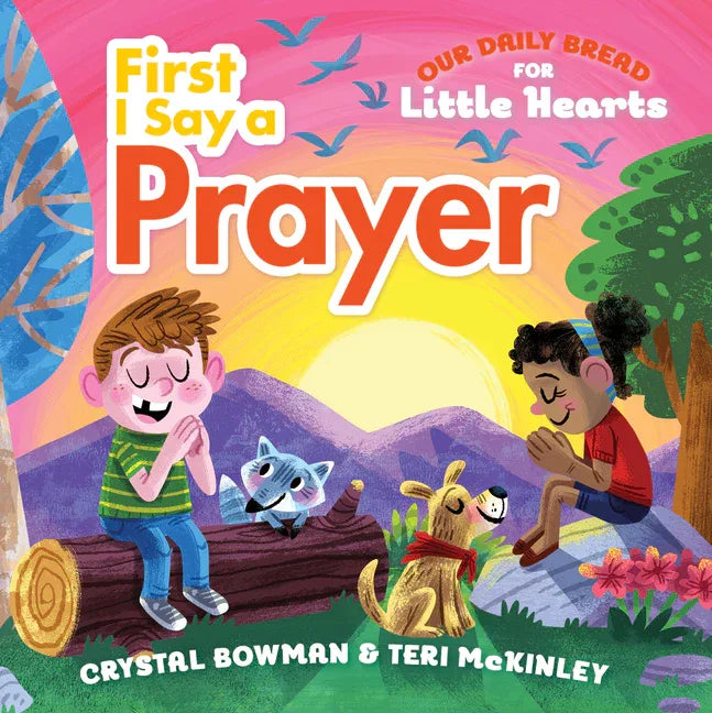 First I Say a Prayer: (A Rhyming Board Book for Toddlers and Preschoolers Ages 1-3 with Prayers for Bedtime, Meals, and More) - stevensbooks