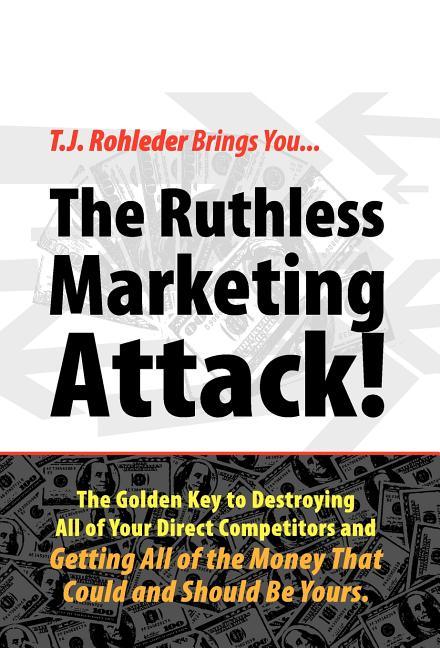 Ruthless Marketing Attack! - stevensbooks