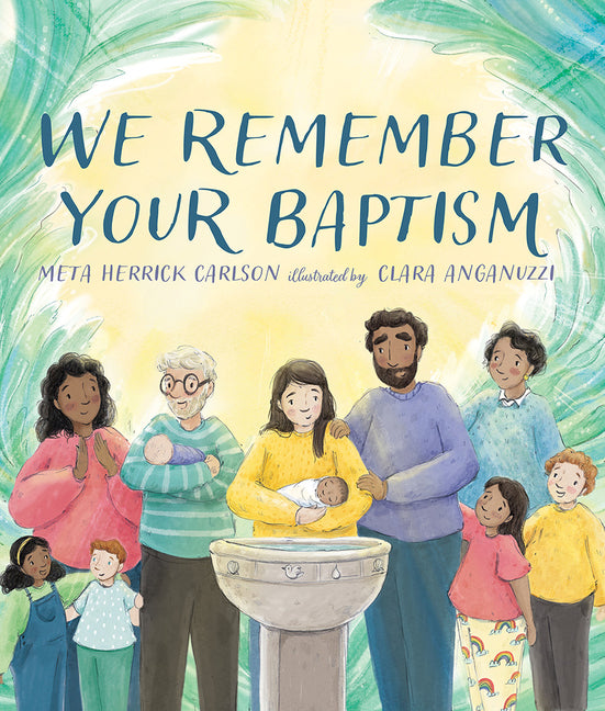 We Remember Your Baptism - Ingram