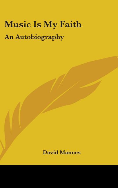 Music Is My Faith: An Autobiography - Ingram