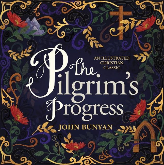 Pilgrim's Progress: An Illustrated Christian Classic - Ingram
