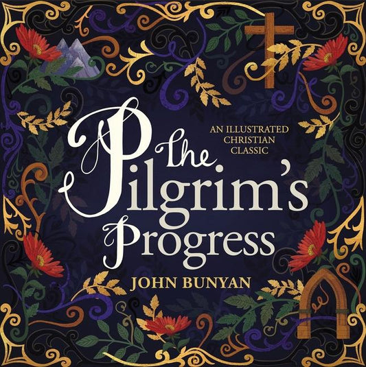 Pilgrim's Progress: An Illustrated Christian Classic - Ingram