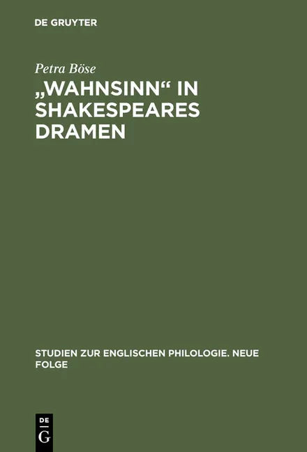 "Wahnsinn" in Shakespeares Dramen (Reprint 2017) - stevensbooks