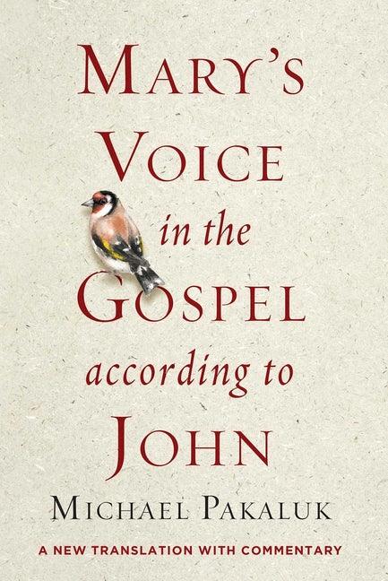 Mary's Voice in the Gospel According to John: A New Translation with Commentary - stevensbooks