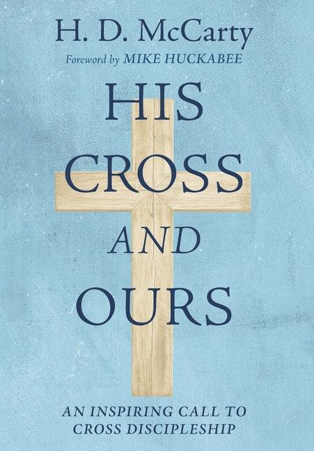 His Cross and Ours - stevensbooks