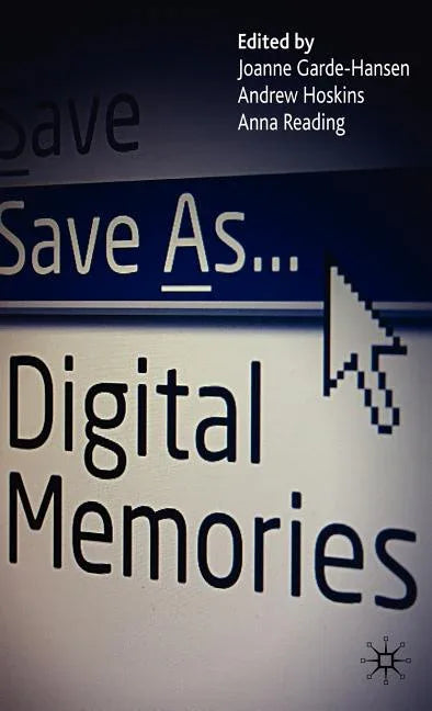 Save As... Digital Memories (2009) - stevensbooks