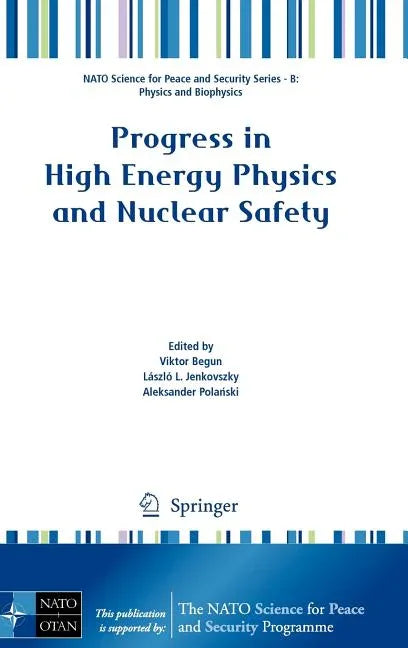 Progress in High Energy Physics and Nuclear Safety (2009) - stevensbooks