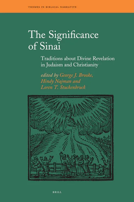 Significance of Sinai: Traditions about Sinai and Divine Revelation in Judaism and Christianity - stevensbooks