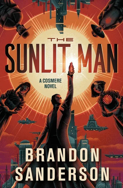 Sunlit Man: A Cosmere Novel - stevensbooks