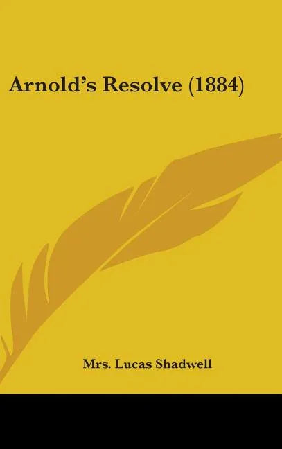 Arnold's Resolve (1884) - stevensbooks