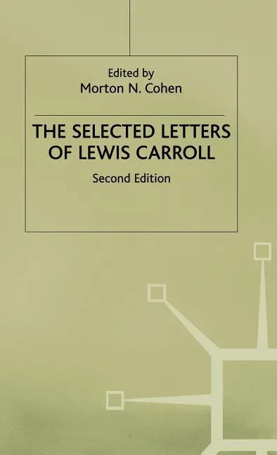Selected Letters of Lewis Carroll (1989) - stevensbooks