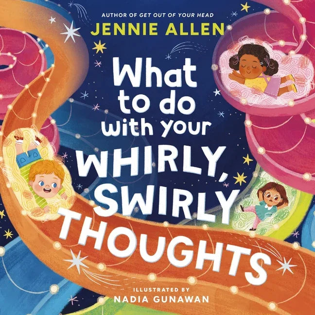 What to Do with Your Whirly, Swirly Thoughts - stevensbooks