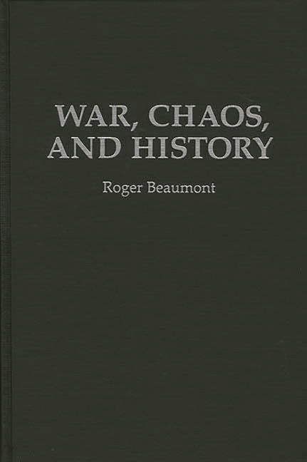 War, Chaos, and History - Ingram