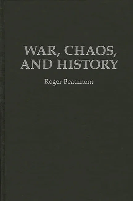War, Chaos, and History - stevensbooks