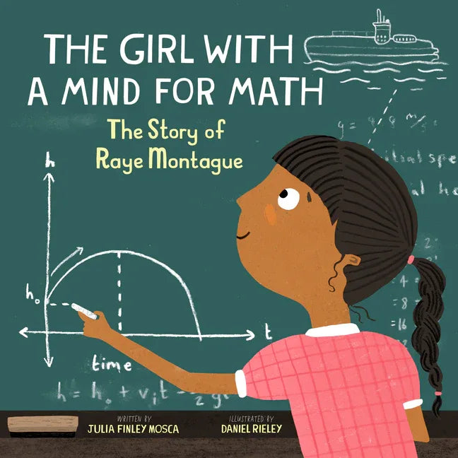 Girl with a Mind for Math: The Story of Raye Montague - stevensbooks