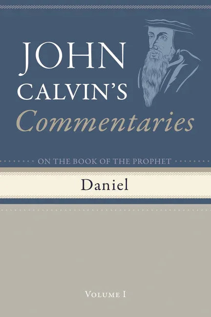 Commentaries on the Book of the Prophet Daniel, Volume 1 - stevensbooks
