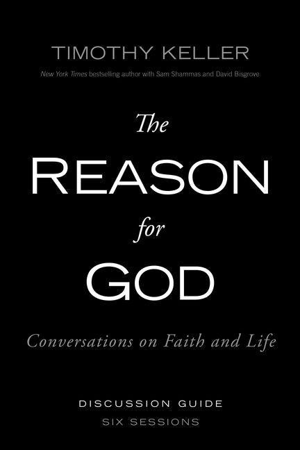 Reason for God Discussion Guide: Conversations on Faith and Life - Ingram