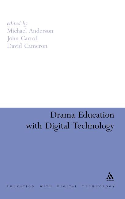 Drama Education with Digital Technology - Ingram
