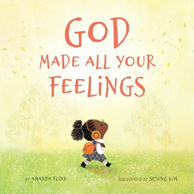 God Made All Your Feelings - stevensbooks