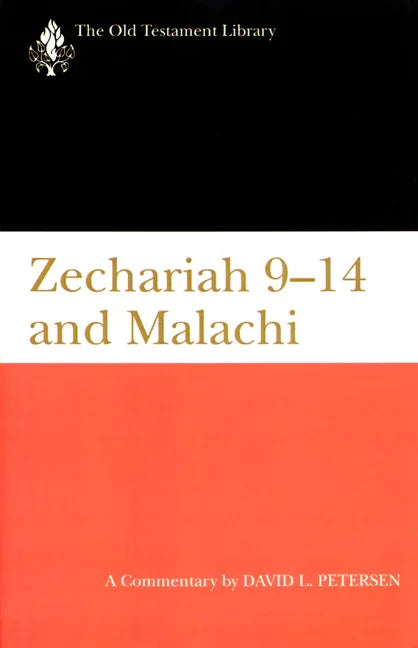 Zechariah 9-14 & Malachi (Otl): A Commentary - stevensbooks