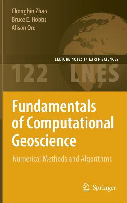 Fundamentals of Computational Geoscience: Numerical Methods and Algorithms (2009) - stevensbooks