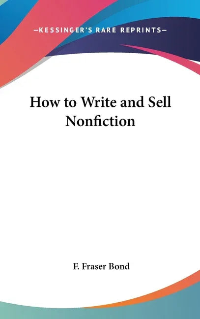 How to Write and Sell Nonfiction - stevensbooks