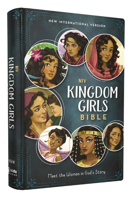 Niv, Kingdom Girls Bible, Full Color, Hardcover, Teal, Comfort Print: Meet the Women in God's Story (Best Gift for Girls Ages 8-12 to Build Faith, Str - stevensbooks