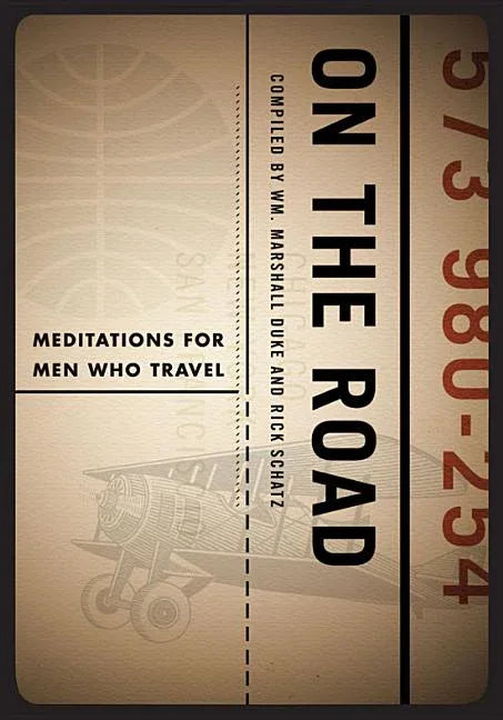 On the Road: Meditations for Men Who Travel - stevensbooks