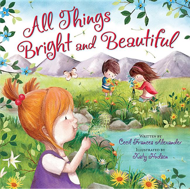 All Things Bright and Beautiful - Ingram