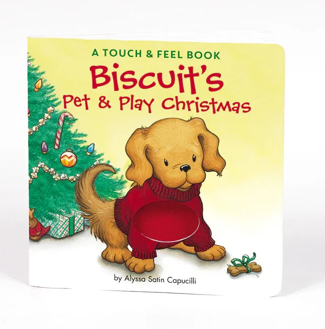 Biscuit's Pet & Play Christmas: A Touch & Feel Book: A Christmas Holiday Book for Kids - stevensbooks
