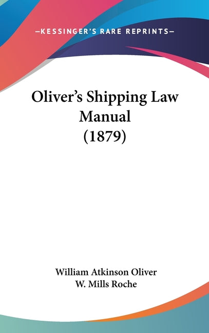 Oliver's Shipping Law Manual (1879) - Ingram