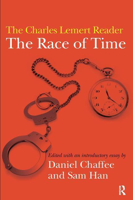 Race of Time: A Charles Lemert Reader - stevensbooks