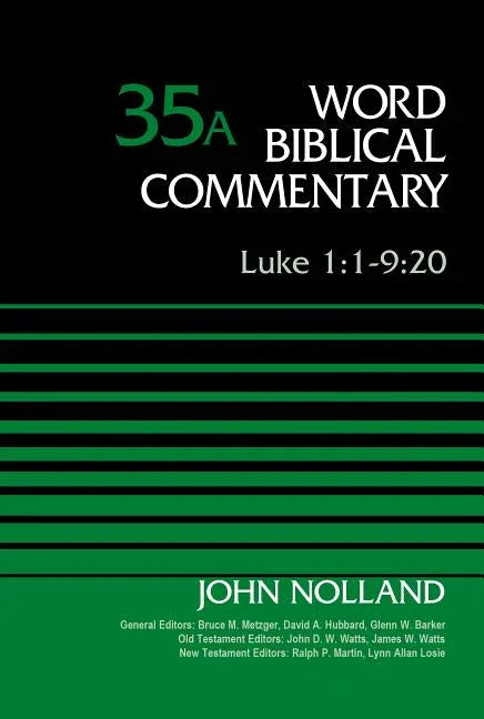 Luke 1:1-9:20, Volume 35a: 35 - stevensbooks