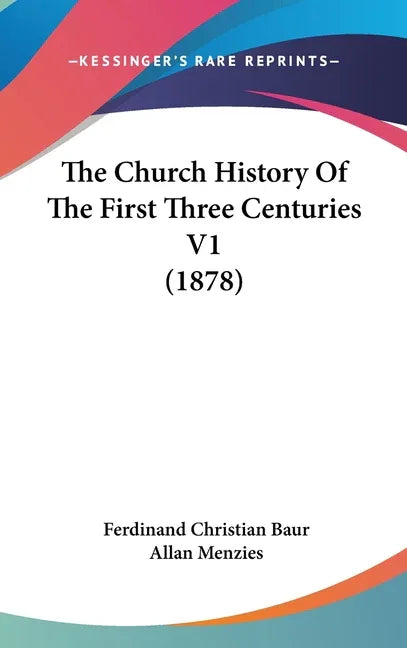Church History Of The First Three Centuries V1 (1878) - stevensbooks