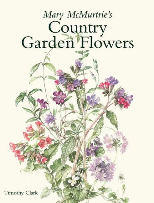 Mary McMurtrie's Country Garden Flowers - stevensbooks