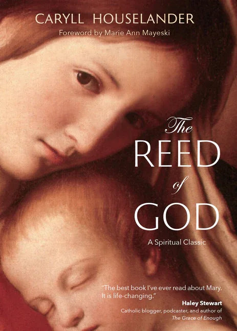 Reed of God: A New Edition of a Spiritual Classic - stevensbooks