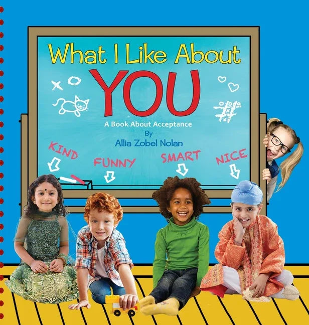 What I Like About You: A Book About Acceptance - stevensbooks