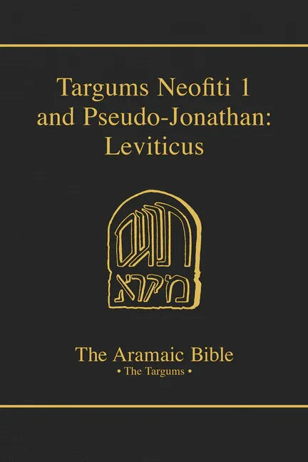 Targums Neofiti 1 and Pseudo-Jonathan: Leviticus: Volume 3 - stevensbooks