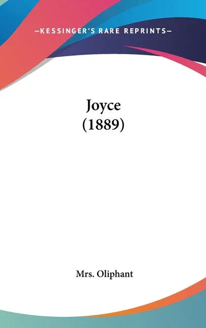 Joyce (1889) - stevensbooks