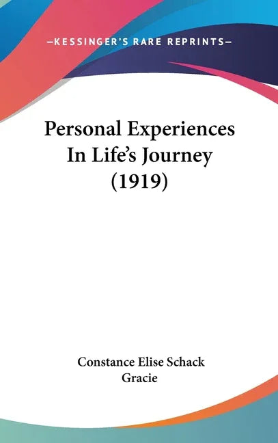 Personal Experiences In Life's Journey (1919) - stevensbooks