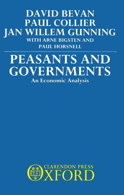 Peasants and Governments - An Economic Analysis - Ingram