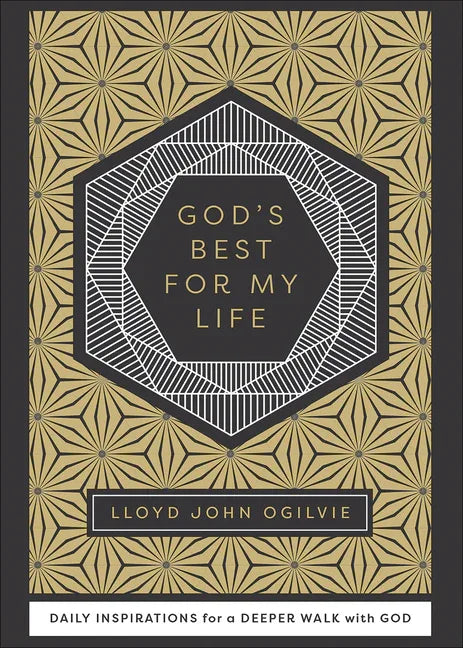 God's Best for My Life: Daily Inspirations for a Deeper Walk with God - stevensbooks
