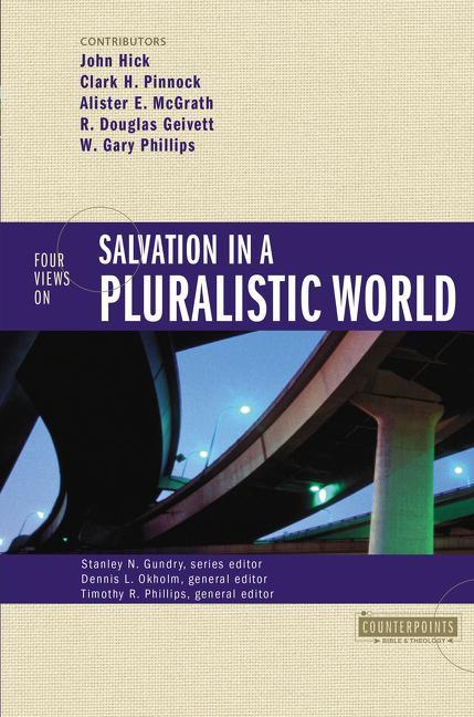 Four Views on Salvation in a Pluralistic World (Revised) - stevensbooks