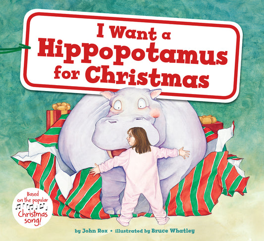 I Want a Hippopotamus for Christmas: A Christmas Holiday Book for Kids - Ingram