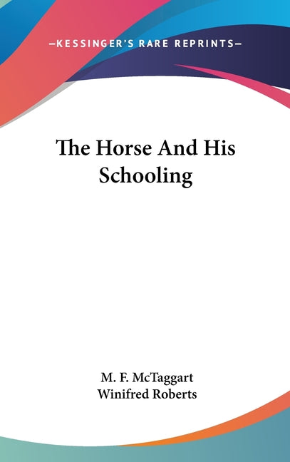 Horse And His Schooling - Ingram