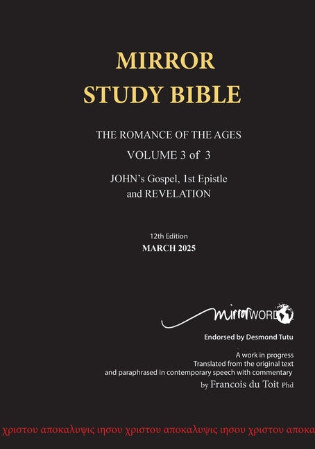 PAPERback 12th Edition MARCH 2025 MIRROR STUDY BIBLE 496p VOLUME 3 OF 3 John's Writings; Gospel; 1st Epistle & Apocalypse - Ingram